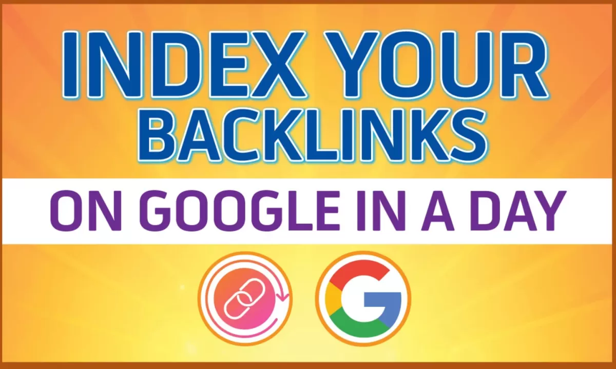 I will index your all backlinks on google in a day