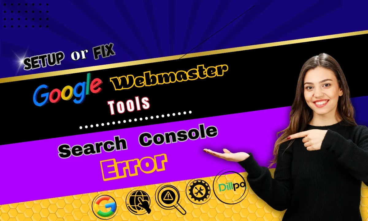 I well Fix or setup google webmaster tools, search console errors, Fiverr