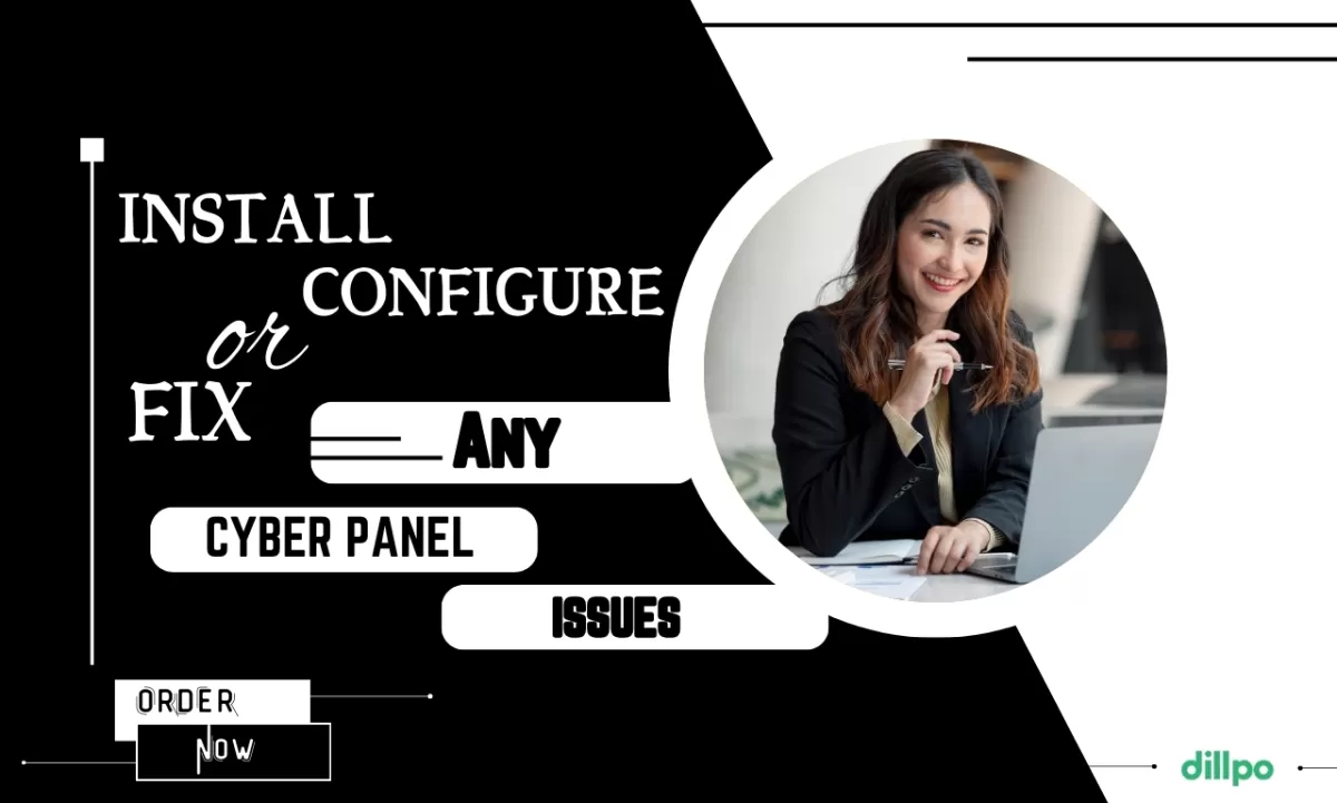 I will install, configure or fix any cyberpanel issues, Dillpo