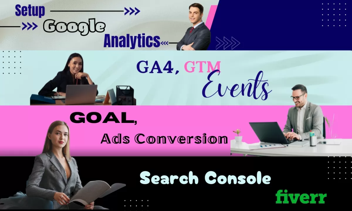 google analytics, ga4, gtm, events, goal, ads conversion, search console,