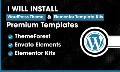 I will install, edit envato elements themes, elementor template kit