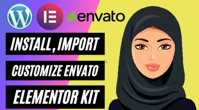 I will install, customize envato, themeforest elementor theme or template kit