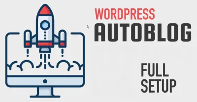 I will create wordpress autoblog with auto spinner